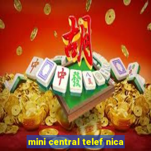 mini central telef nica