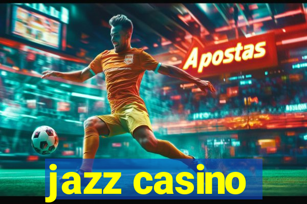 jazz casino