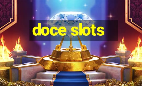 doce slots