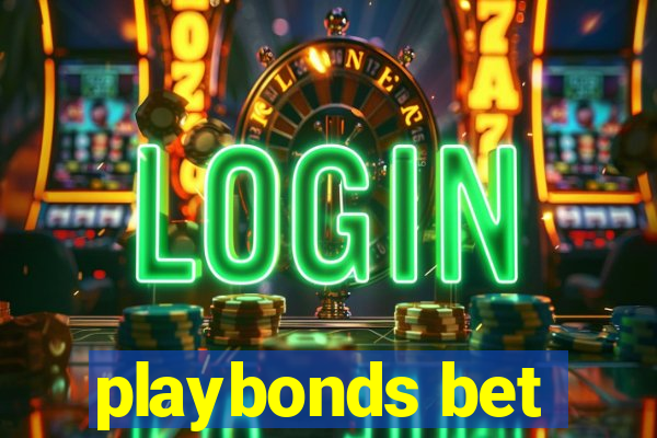 playbonds bet