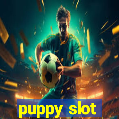 puppy slot