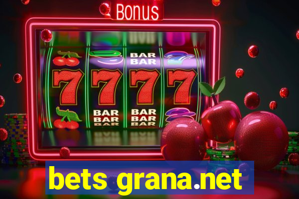 bets grana.net