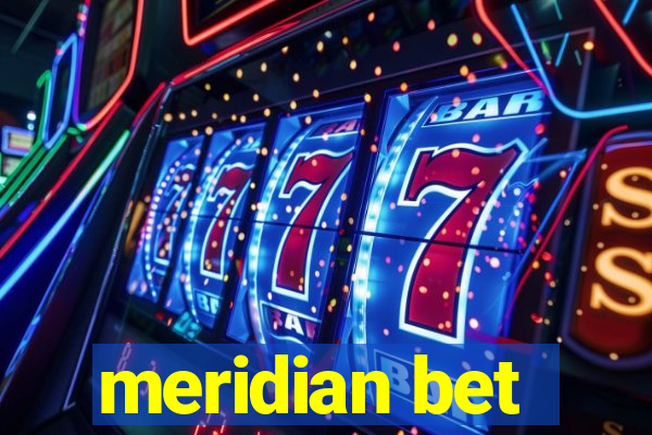 meridian bet