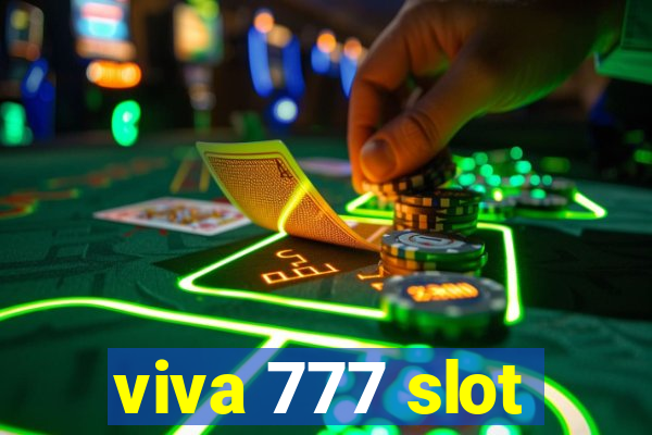 viva 777 slot