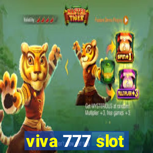 viva 777 slot