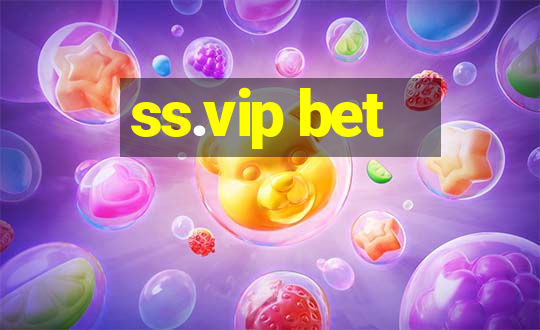 ss.vip bet