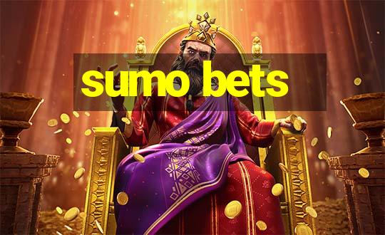 sumo bets