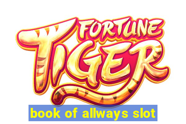 book of allways slot