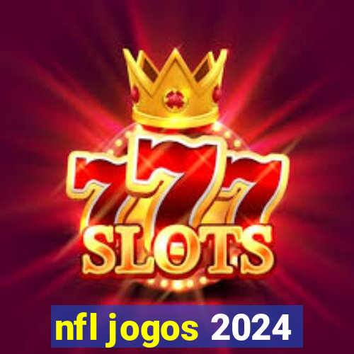 nfl jogos 2024