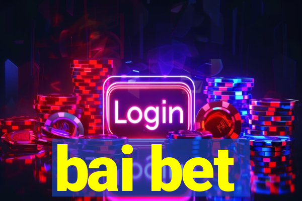 bai bet