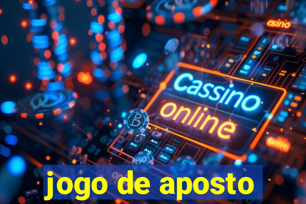 jogo de aposto