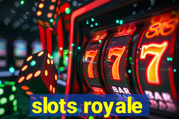 slots royale