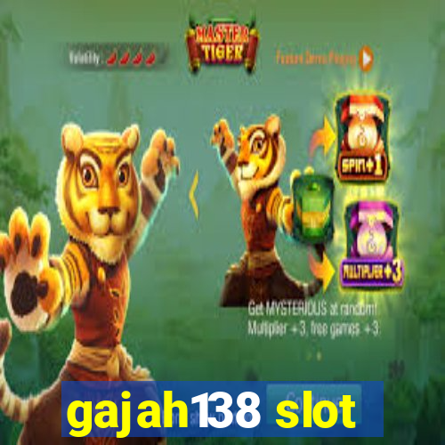 gajah138 slot