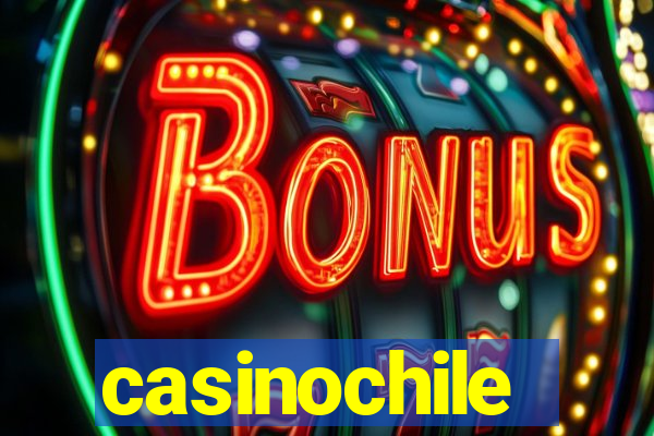 casinochile