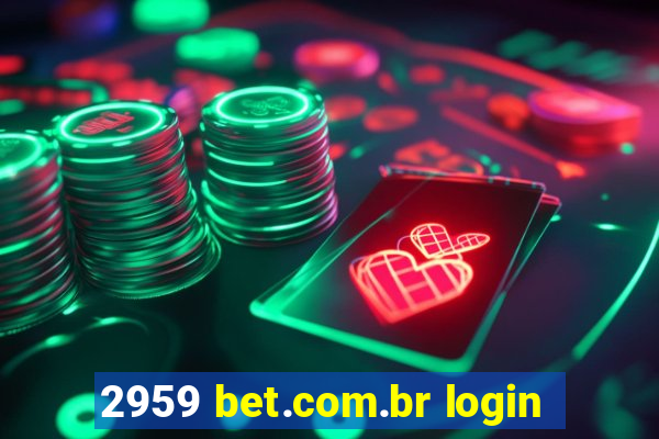 2959 bet.com.br login