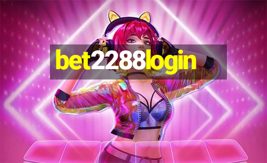 bet2288login