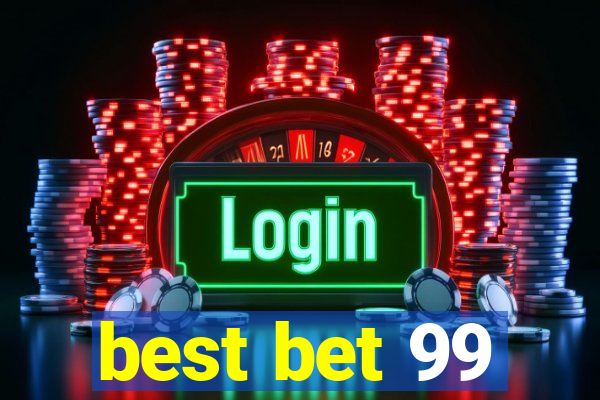 best bet 99