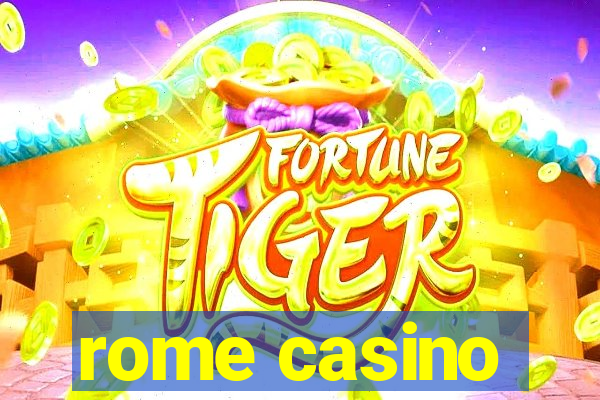 rome casino