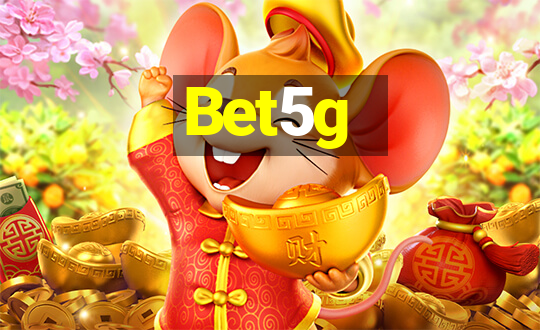 Bet5g