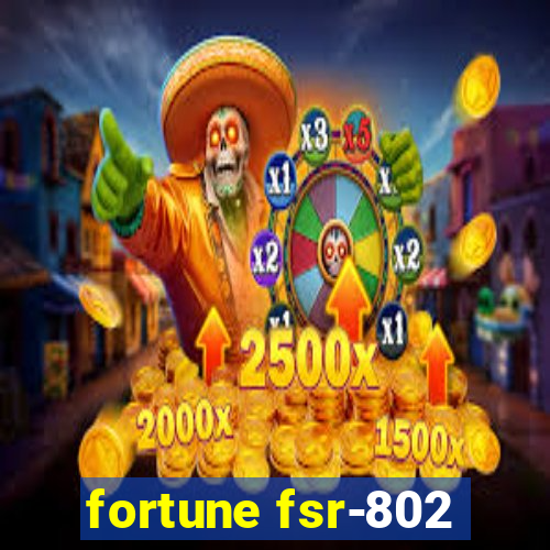 fortune fsr-802