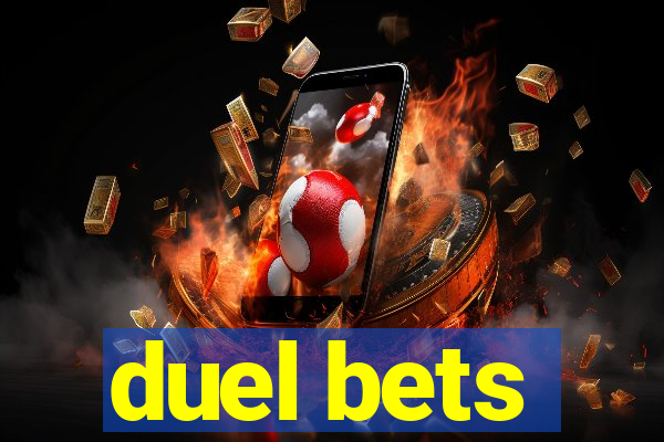 duel bets