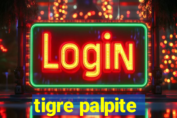 tigre palpite