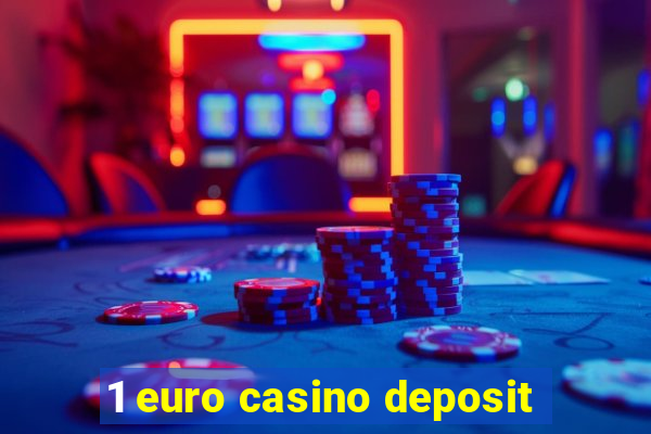 1 euro casino deposit