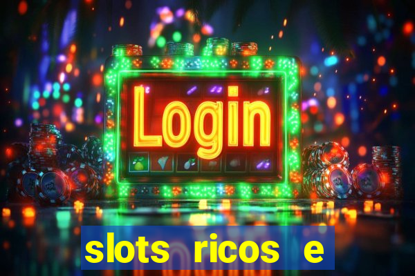 slots ricos e crash paga mesmo