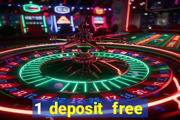 1 deposit free spins casinos