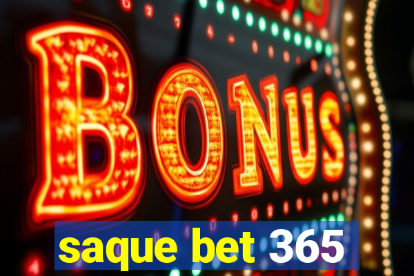 saque bet 365