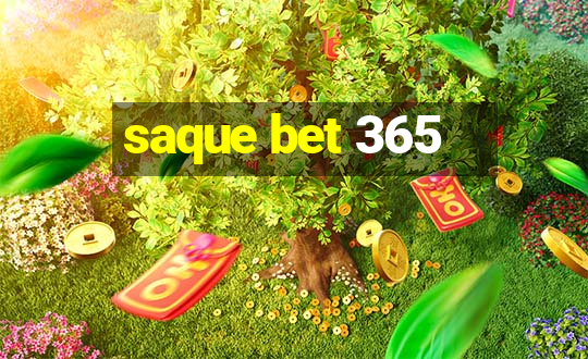 saque bet 365