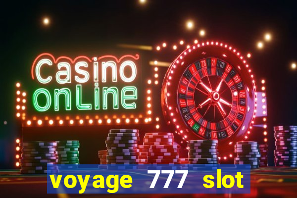 voyage 777 slot crash games