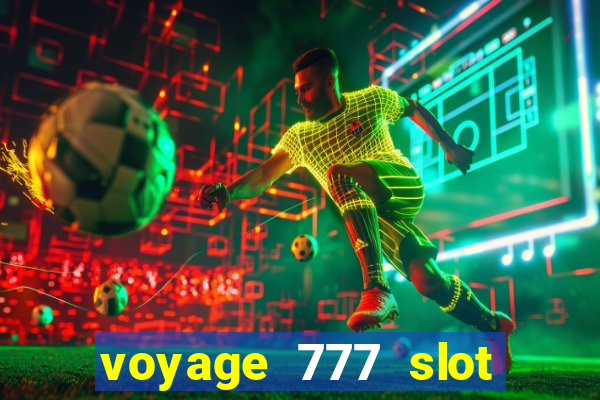 voyage 777 slot crash games