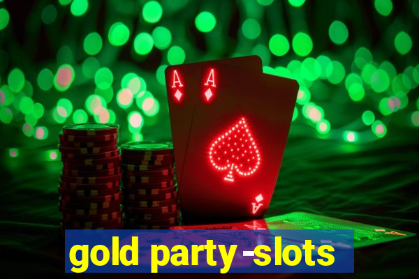 gold party-slots