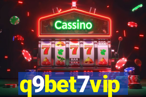 q9bet7vip