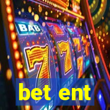 bet ent