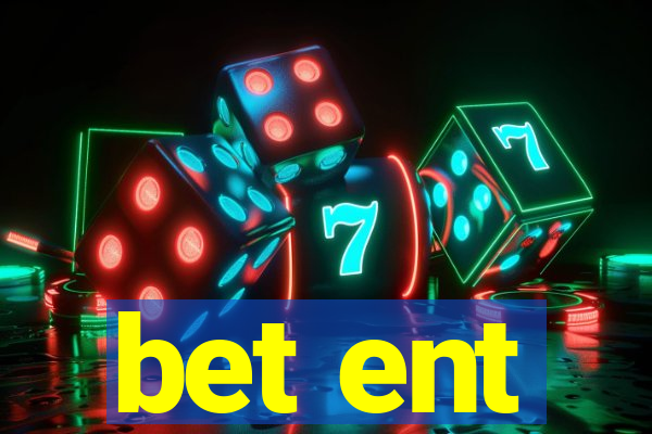 bet ent