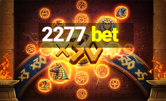 2277 bet