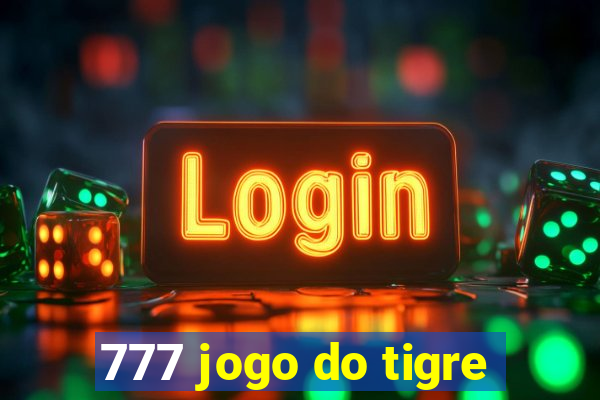 777 jogo do tigre