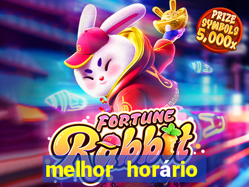 melhor horário para jogar fortune rabbit a tarde