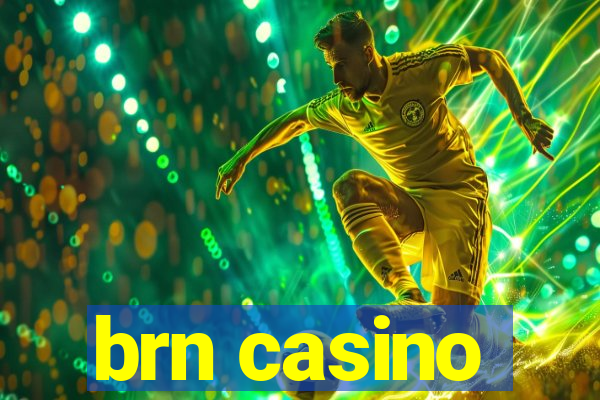 brn casino