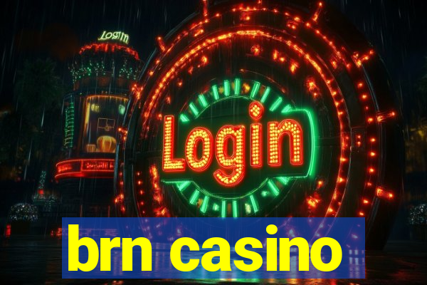 brn casino