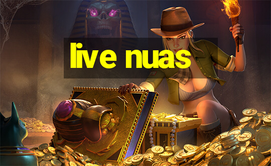 live nuas