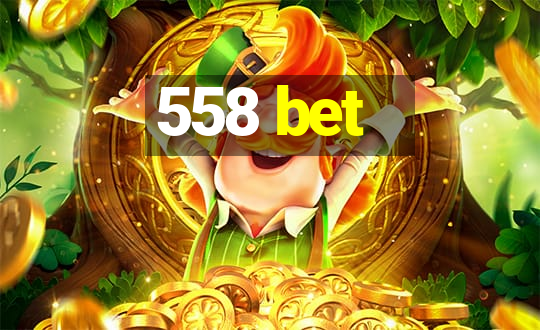 558 bet