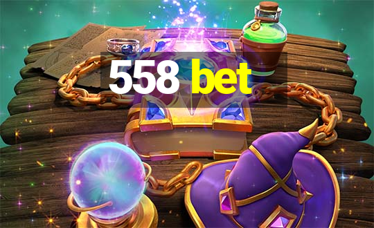 558 bet