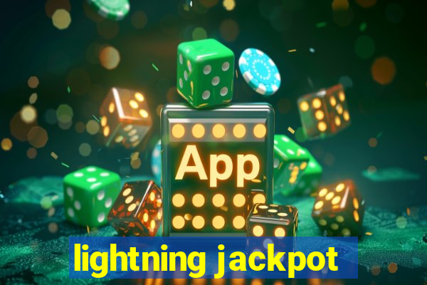 lightning jackpot