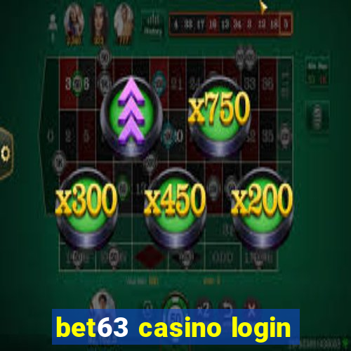 bet63 casino login