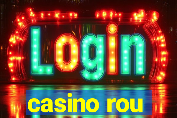 casino rou