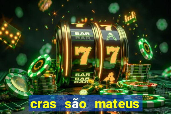 cras são mateus são paulo - sp