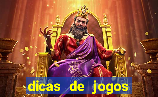 dicas de jogos para apostar hoje